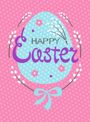 Happy easter. Illustration of an easter egg with willows on a pink background. Template for design for greeting card, poster, banner.