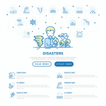Disasters web page template with thin line icons: earthquake, tsunami, tornado, hurricane, flood, landslide, drought, snowfall, eruption, thunderstorm. Vector illustration.