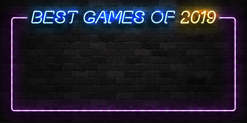 Vector realistic isolated neon sign of Best Games Of 2019 frame logo for template decoration and covering on the wall background. Concept of gaming.