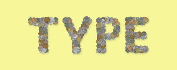 TYPE – Coins on yellow background