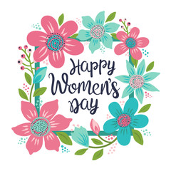 Happy Women's Day calligraphy text in a floral frame. International womens day design for greeting cards and poster. Vector illustration with lovely flowers.