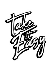 logo kontur cool take it easy design text chill einfach gemütlich ruhig langsam nimm es sorgen machen ruhe bewahren genügsam faul aufregen