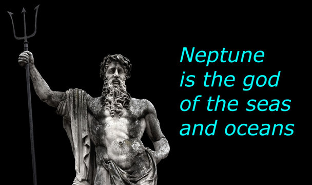 Statue of the Roman god of water of Neptune. In Greek mythology, Poseidon