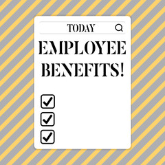 Conceptual hand writing showing Employee Benefits. Business photo showcasing list of advantage recruiter get at work Insurance