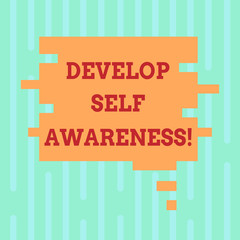 Word writing text Develop Self Awareness. Business concept for improve your Informations about surrounding events Blank Color Speech Bubble in Puzzle Piece Shape photo for Presentation Ads
