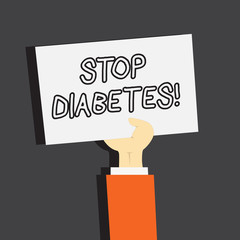 Conceptual hand writing showing Stop Diabetes. Business photo showcasing Take care of your Sugar Levels Healthy Diet Nutrition Habits
