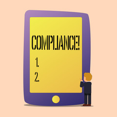 Writing note showing Compliance. Business photo showcasing Technology Company sets its policy standard regulations