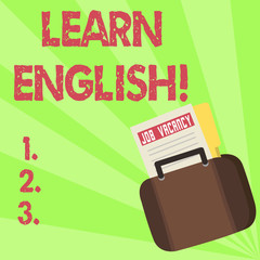 Fototapeta premium Handwriting text Learn English. Concept meaning Study another Language Learn Something Foreign Communication