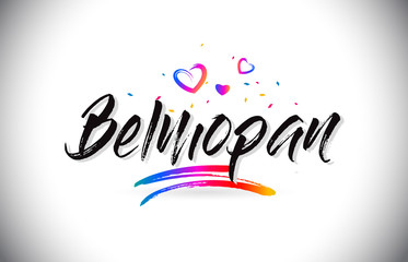 Belmopan Welcome To Word Text with Love Hearts and Creative Handwritten Font Design Vector.