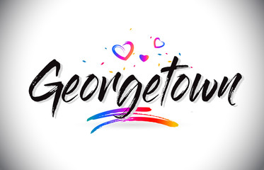 Georgetown Welcome To Word Text with Love Hearts and Creative Handwritten Font Design Vector.