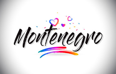Montenegro Welcome To Word Text with Love Hearts and Creative Handwritten Font Design Vector.