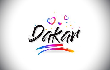 Dakar Welcome To Word Text with Love Hearts and Creative Handwritten Font Design Vector.