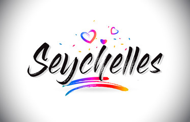 Seychelles Welcome To Word Text with Love Hearts and Creative Handwritten Font Design Vector.