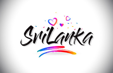SriLanka Welcome To Word Text with Love Hearts and Creative Handwritten Font Design Vector.