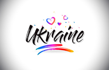 Fototapeta premium Ukraine Welcome To Word Text with Love Hearts and Creative Handwritten Font Design Vector.