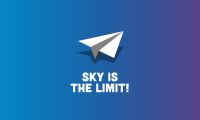 Sky is the limit paper plane quote poster