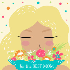 Hand-drawn vector postcard with lovely girl. Flowers for the best mom. Mother's day.
