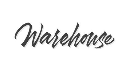 Warehouse vector lettering. Handwritten text label. Freehand typography design