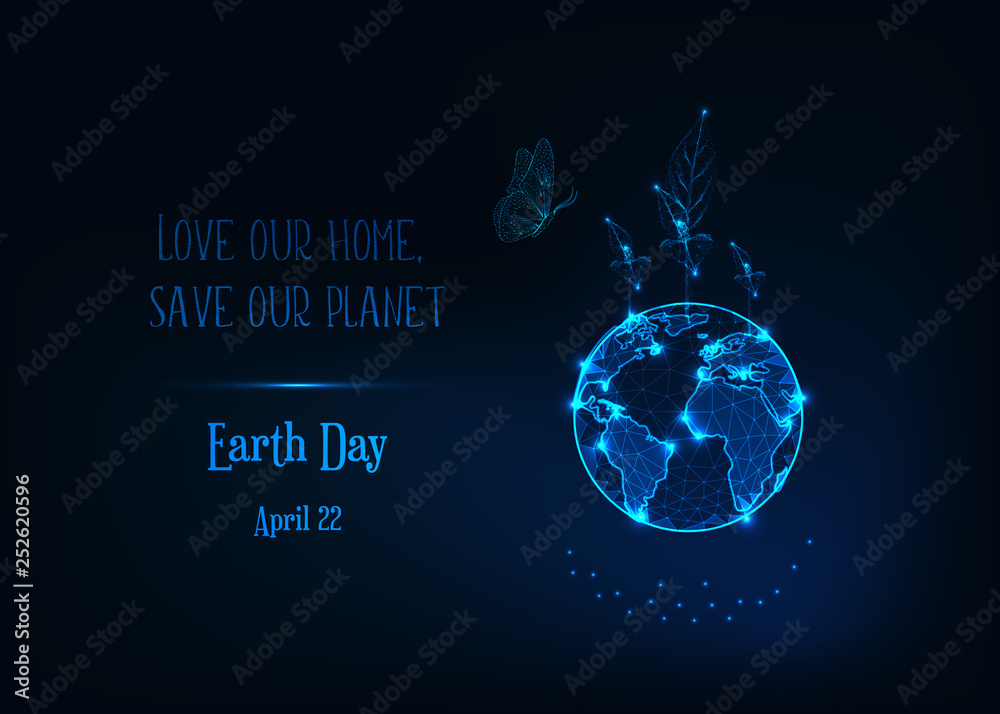 Wall mural Earth Day banner with glowlow poly Earth globe, plant sprouts, butterfly and text on dark blue.