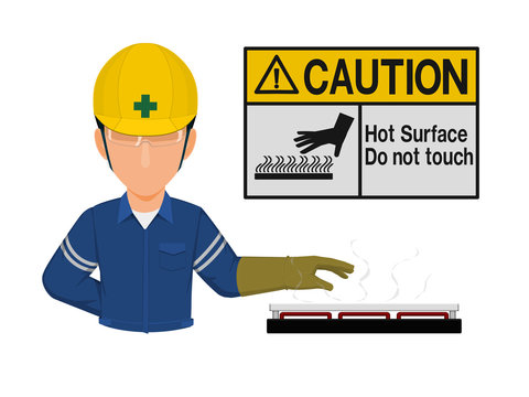 Industrial worker is presenting hot surface sign