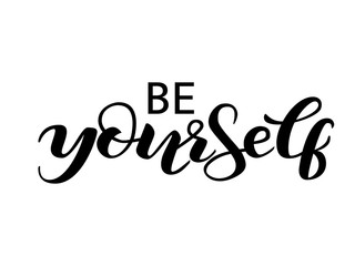 Lettering Be yourself. Vector illustration