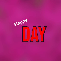 oh happy day. Life quote with modern background vector