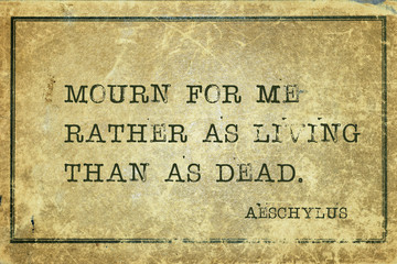 mourn for Aeschylus
