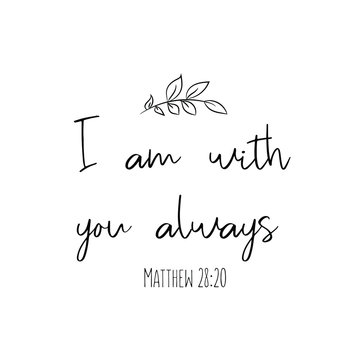 I Am Always With You