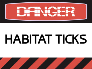 Danger. Habitat ticks. Information poster - on the territory blood-sucking insects of a certain species.
