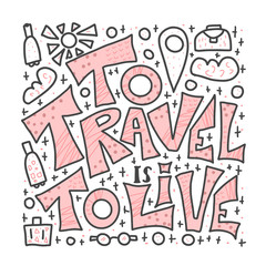 Obraz na płótnie Canvas Travel quote with doodle symbols in vector.