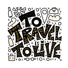 Travel quote with doodle symbols in vector.