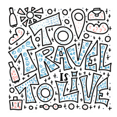 Naklejka na ściany i meble Travel quote with doodle symbols in vector.
