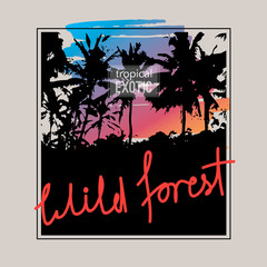 text Wild forest and sunset in jungle. Vector illustration.