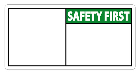 board label Safety first sign on white background,vevtor illustration