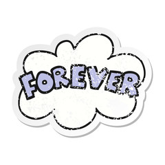 distressed sticker of a cartoon word Forever