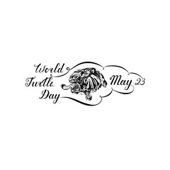 world turtle day. black animal with hand drawn brush style calligraphic lettering. vector illustration with slogan. design element for greeting card, banner, invitation, postcard, vignette, flyer