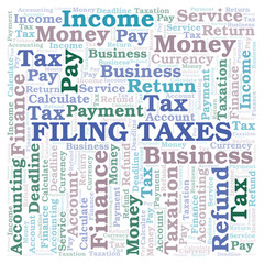 Obraz premium Filing Taxes word cloud.
