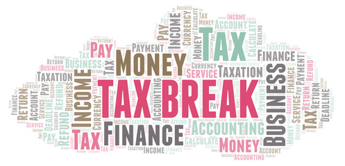 Fototapeta premium Tax Break word cloud.