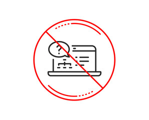 No or stop sign. Question mark line icon. Online quiz test sign. Caution prohibited ban stop symbol. No  icon design.  Vector