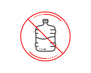 No or stop sign. Water cooler bottle line icon. Still aqua drink sign. Liquid symbol. Caution prohibited ban stop symbol. No  icon design.  Vector