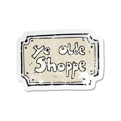retro distressed sticker of a cartoon old fake shop sign
