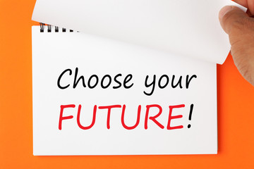 Choose Your Future