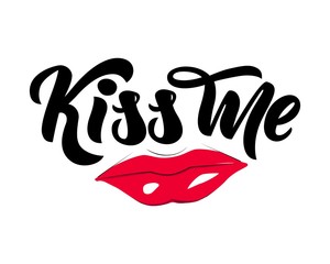 Phrase Kiss me hand lettering with red lips. Vector