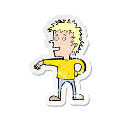 retro distressed sticker of a cartoon man making dismissive gesture