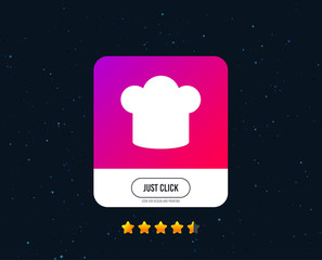 Chief hat sign icon. Cooking symbol. Cooks hat. Web or internet icon design. Rating stars. Just click button. Vector
