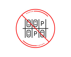 No or stop sign. Parking place line icon. Car park sign. Transport symbol. Caution prohibited ban stop symbol. No  icon design.  Vector