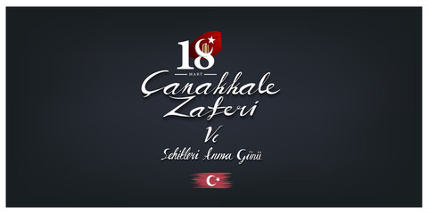 18 mart canakkale zaferi ve sehitleri anma gunu vector illustration. English translation ; (18 March, Canakkale Victory Day and martyrs Memorial Day Turkey celebration card.)