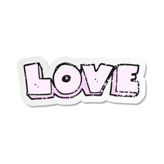 retro distressed sticker of a cartoon word love