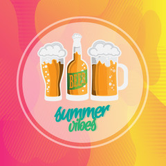Summer vibes typography with glass and bottle of beer. vector illustration.