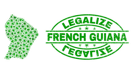 Vector cannabis French Guiana map collage and grunge textured Legalize stamp seal. Concept with green weed leaves. Concept for cannabis legalize campaign.